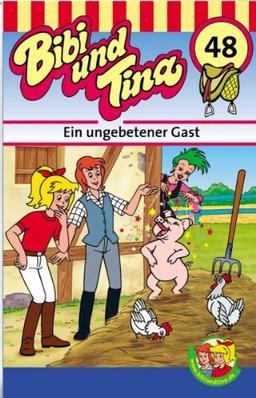 Bibi und Tina - Folge 48: Ein ungebetener Gast [Musikkassette] [Musikkassette]