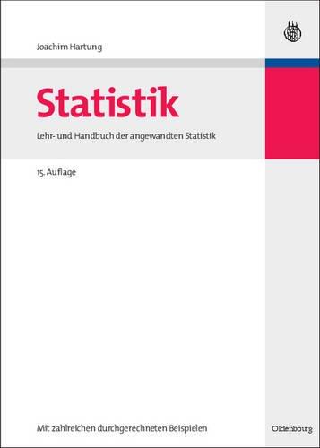 Statistik: Lehr- und Handbuch der angewandten Statistik