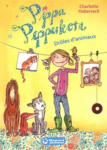 Pippa Pepperkorn. Vol. 2. Drôles d'animaux