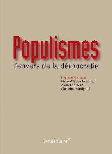 Populismes : l'envers de la démocratie