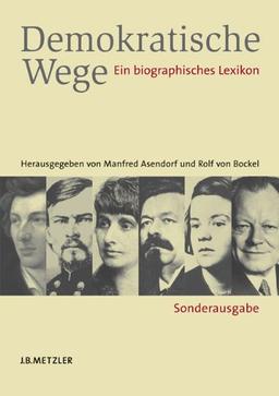 Demokratische Wege: Ein biographisches Lexikon Sonderausgabe