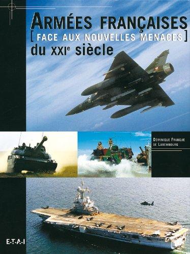 Armées françaises du XXIe siècle : face aux nouvelles menaces