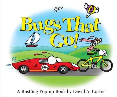 Bugs That Go!: A Bustling Pop-up Book (David Carter's Bugs)