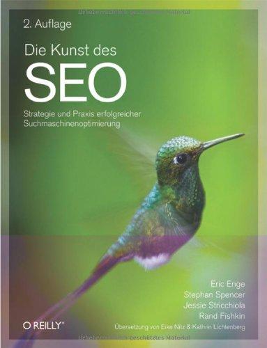 Die Kunst des SEO: Strategie und Praxis erfolgreicher Suchmaschinenoptimierung