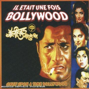 Il Etait une Fois Bollywood