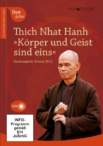 Thich Nhat Hanh - Körper und Geist sind eins [4 DVDs]