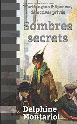 Sombres secrets: Worthington & Spencer, détectives privés