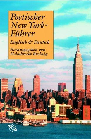 Poetischer New York-Führer. Englisch & Deutsch