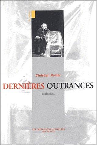 Dernières outrances : confessions