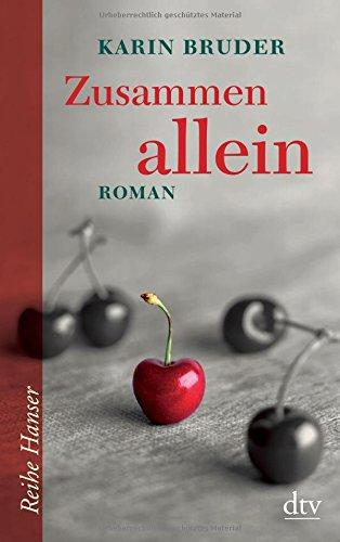 Zusammen allein: Roman (Reihe Hanser)