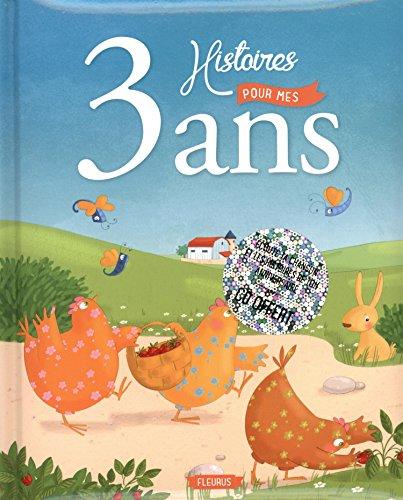 3 histoires pour mes 3 ans