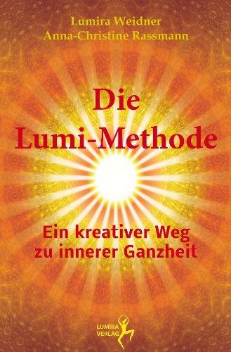 Die Lumi-Methode: Ein kreativer Weg zu innerer Ganzheit