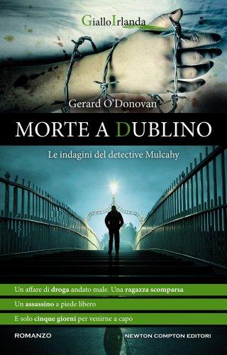 Morte a Dublino. Le indagini del detective Mulcahy