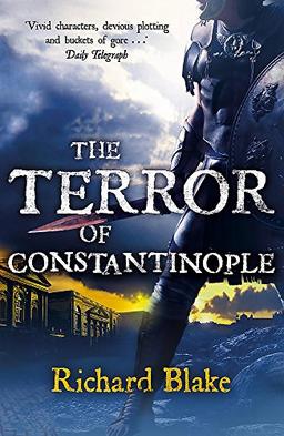 The Terror of Constantinople (Death of Rome Saga Book Two) (Aelric)