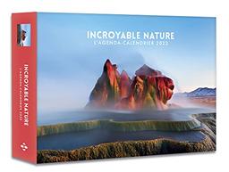 Incroyable nature : l'agenda-calendrier 2022