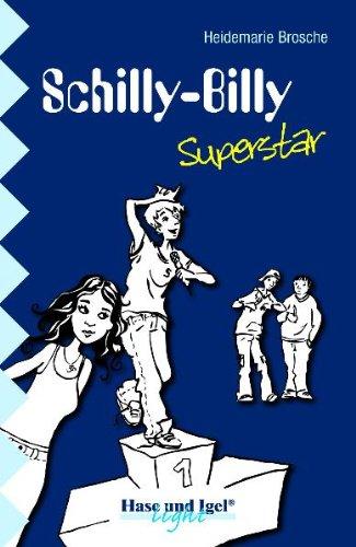 Schilly-Billy Superstar: Schulausgabe