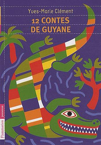 12 contes de Guyane