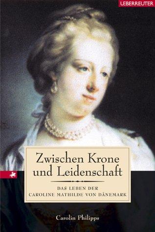 Zwischen Krone und Leidenschaft