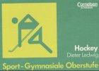 Sport - Gymnasiale Oberstufe: Hockey: Schülerbuch