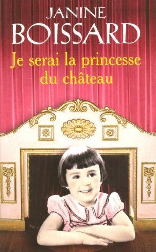 Je serai la princesse du château