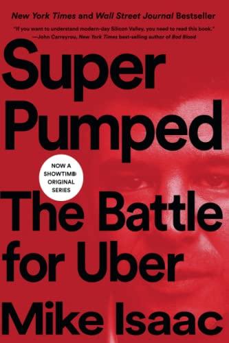 Super Pumped: The Battle for Uber