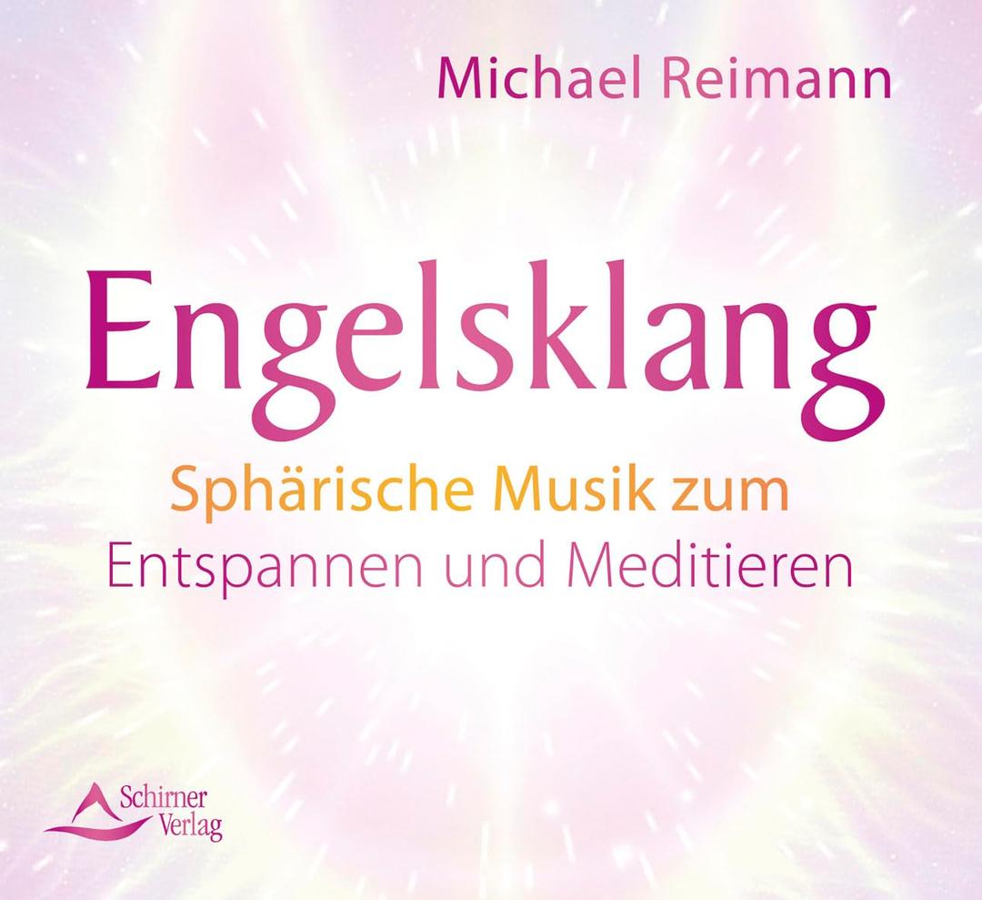 Engelsklang: Sphärische Musik zum Entspannen und Meditieren