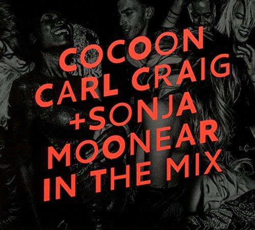 Cocoon Ibiza mixed by Carl Craig & Sonja Moonear