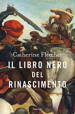 Il libro nero del Rinascimento (Saggi)