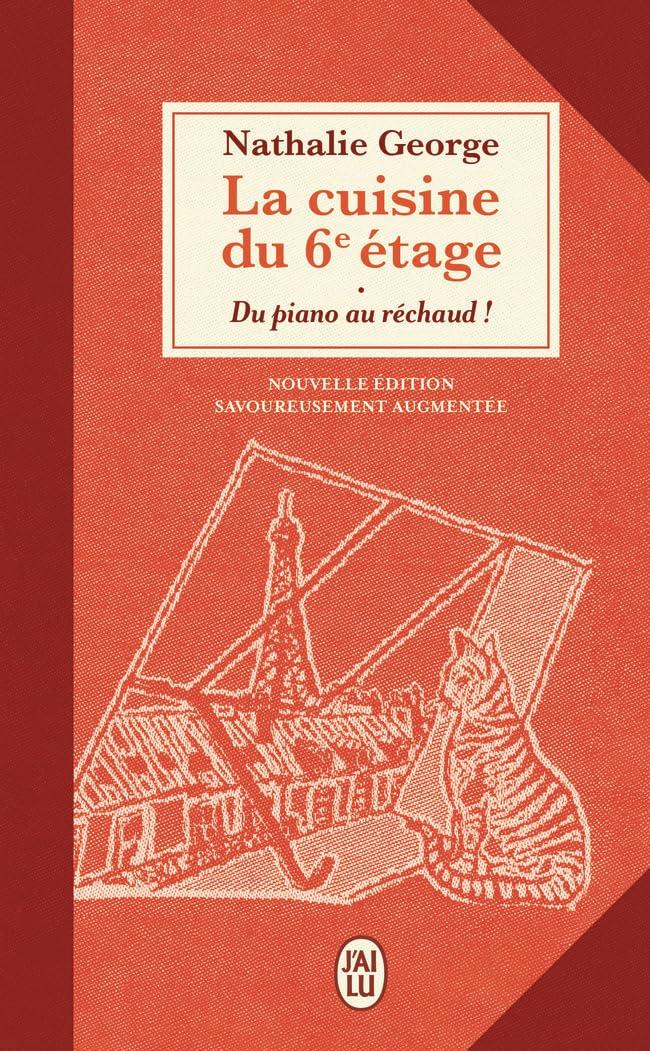 La cuisine du 6e étage : du piano au réchaud !