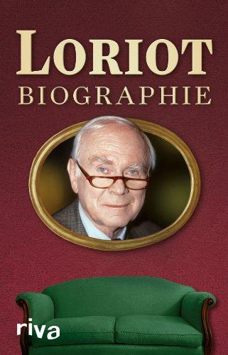 Loriot: Biographie