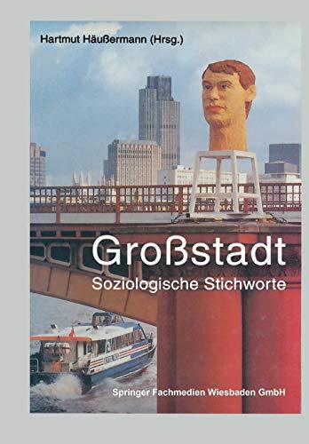 Großstadt: Soziologische Stichworte