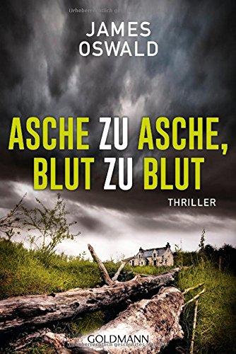 Asche zu Asche, Blut zu Blut - Inspector McLean 2: Thriller