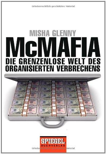 McMafia: Die grenzenlose Welt des organisierten Verbrechens