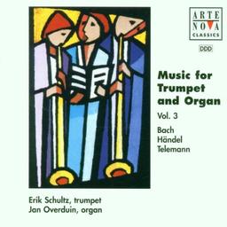 Musik für Trompete und Orgel Vol. 3 (Bach, Händel, Telemann)