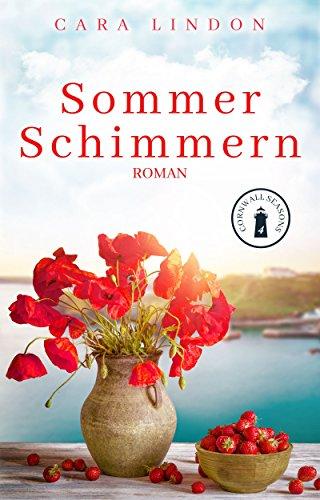 Sommerschimmern (Cornwall Seasons - Band 4)