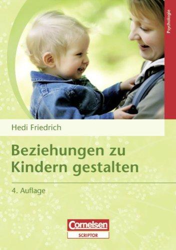 Beziehungen zu Kindern gestalten