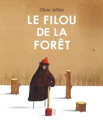 Le filou de la forêt