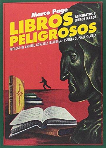 Libros peligrosos : asesinatos y libros raros (Narrativa, Band 75)