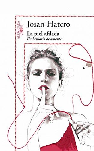 La piel afilada (HISPANICA, Band 717031)