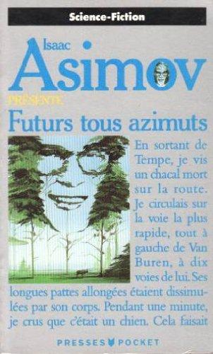 Futurs tous azimuts