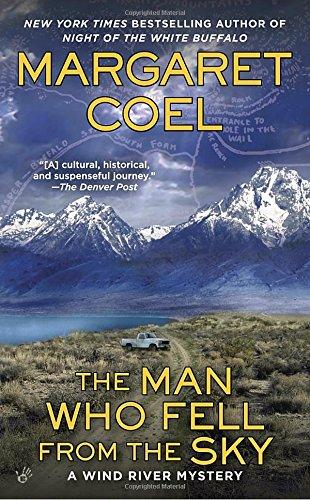 The Man Who Fell from the Sky (A Wind River Mystery, Band 19)