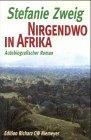 Nirgendwo in Afrika: Autobiographischer Roman (Edition Richarz im Verlag C W Niemeyer. Grossdruckreihe / Bücher in grosser Schrift)