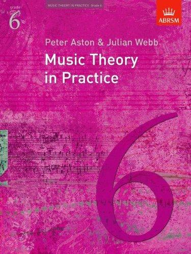 Music Theory In Practice Grade 6 (Music Theory in Practice (Abrsm))