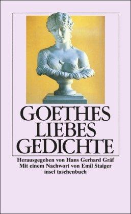 Goethes Liebesgedichte (insel taschenbuch)