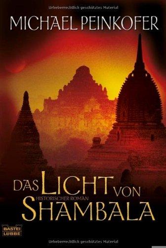 Das Licht von Shambala: Roman