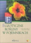 Egzotyczne rosliny w pojemnikach (MÓJ OGRÓD OD A DO Z)