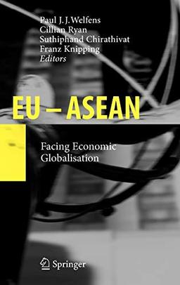 EU - ASEAN: Facing Economic Globalisation