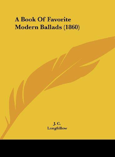 A Book Of Favorite Modern Ballads (1860)