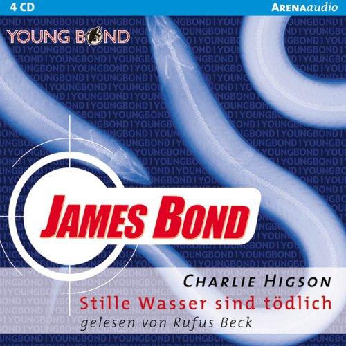 Young James Bond. Stille Wasser sind tödlich. 4 CDs