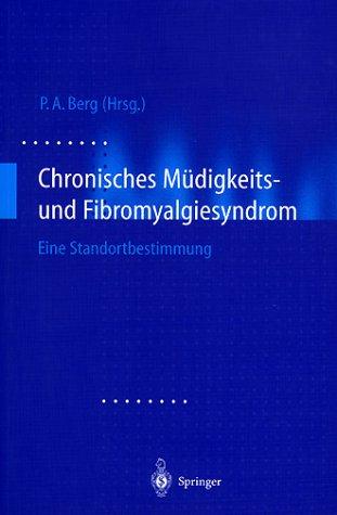 Chronisches Müdigkeits- und Fibromyalgiesyndrom: Eine Standortbestimmung